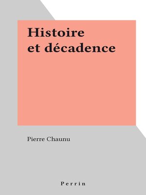cover image of Histoire et décadence